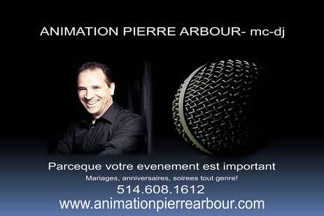 Pierre Arbour Animateur DJ!